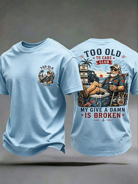 Men's 'my give a damn is broken' T-shirts