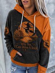 Women's Funny Halloween Witch Why Yes,Actually I Can Drive A Stick Print Casual Hoodie