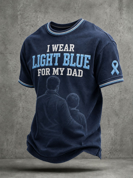 Men's "I WEAR LIGHT BLUE FOR MY DAD" Prostate Awareness T-shirts