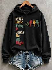 Women's Every Little Thing Is Gonna Be All Right Hoodie