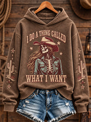 Women's I Do A Thing Called What I Want Print Sweatshirt