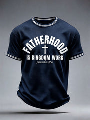 Men's Fatherhood is Kingdom Work Waffle T-Shirt