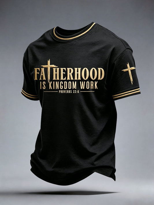 Men's Fatherhood is Kingdom Work T-Shirt