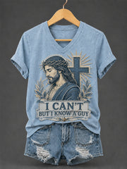 Women's I Can't But I Know A Guy Print Casual V-Neck Tee