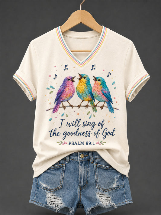 Women's I Will Sing Of The Goodness Of God Psalm 89:1 Christian Bird Print Casual V-Neck Tee