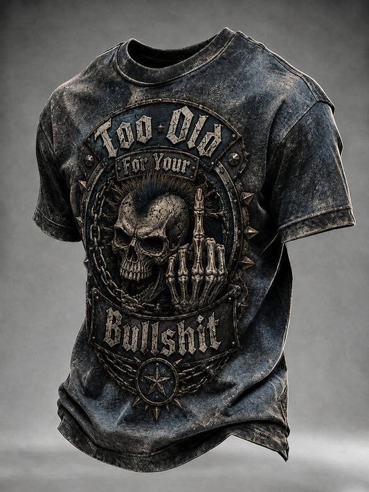 Men's Too Old For Your Bullshit Print T-shirt
