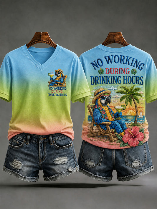 Women's No Working During Drinking Hours Print Casual Tee