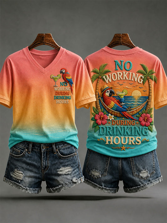 Women's No Working During Drinking Hours Print Casual Tee