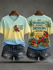 Women's No Working During Drinking Hours Print Casual Tee