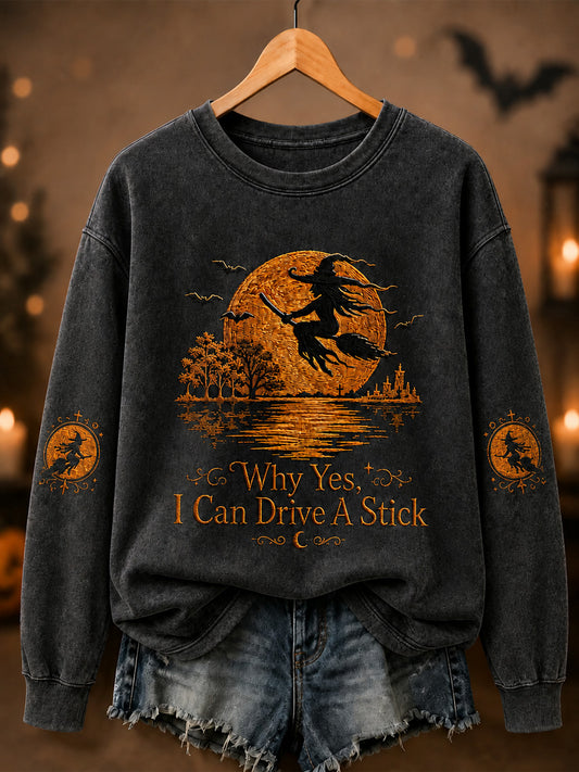 Women's Funny Halloween Witch Why Yes,Actually I Can Drive A Stick Print Casual Sweatshirt