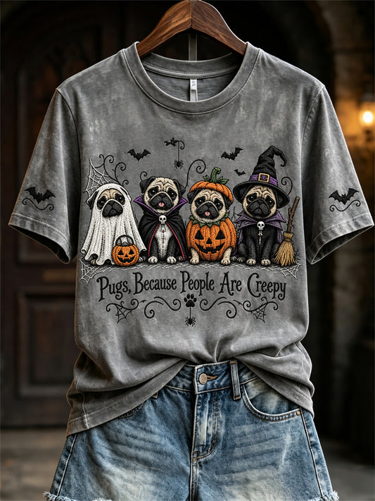 Women's Pugs Because People Are Creepy Halloween Dogs Print short-sleeved T-shirt