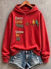Women's Every Little Thing Is Gonna Be All Right Hoodie