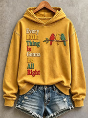 Women's Every Little Thing Is Gonna Be All Right Hoodie