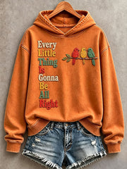 Women's Every Little Thing Is Gonna Be All Right Hoodie