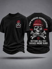 Men's Boomer The Badass Generation Before All You Sissies Were Born Print Tee