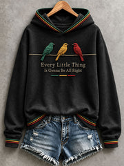 Women's Every Little Thing Is Gonna Be All Right Hoodie