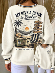Women's "Too Old to Care Club / My Give-a-Damn Is Broken" Sweatshirts