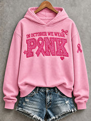 Women's In October We Wear Pink Ribbon Print Cozy Hoodie