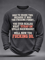 Men's Sassy & Sarcastic Funny Graphic Print Waffle Long Sleeve Top